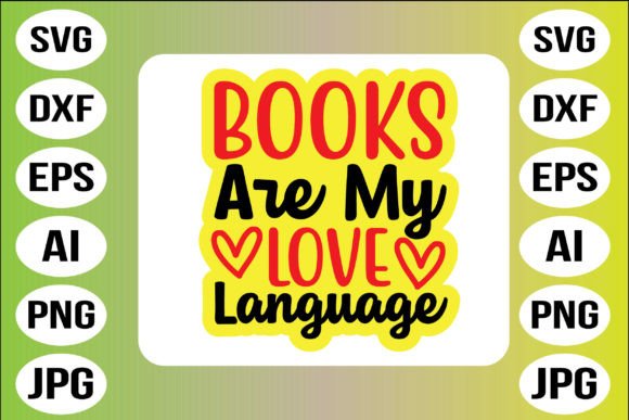 Books Are My Love Language Graphics and Crafts