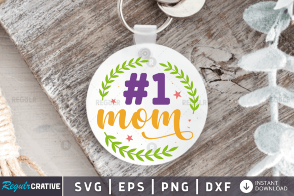 FREE 1 Mom, KEYCHAIN SVG DESIGN