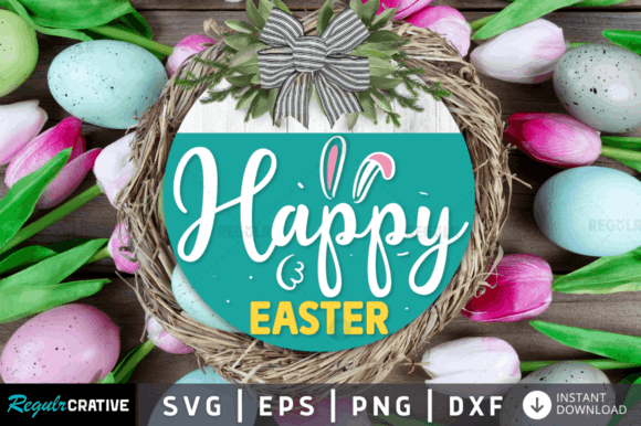 FREE Happy Easter, Easter Door Sign Svg Graphics