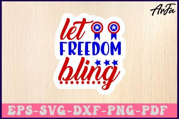 Let Freedom Bling Svg Design: Graphics and Crafts for Creative Brands