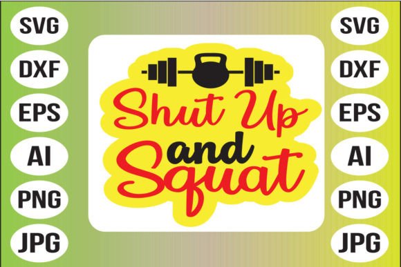 Shut Up and Squat: Graphics for Crafts and Creative Projects