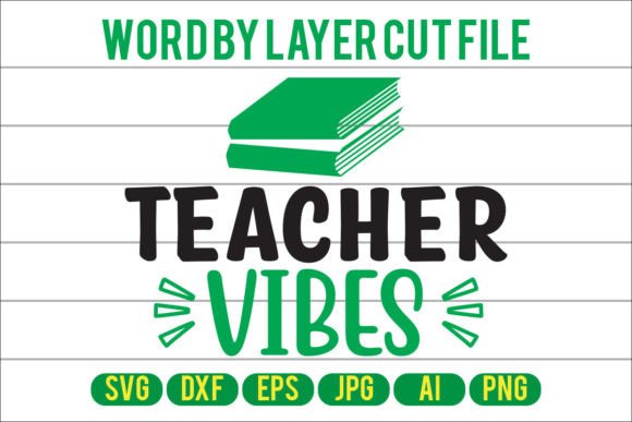 Teacher Vibes Svg Design: Graphics and Crafts Made Simple