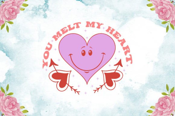 Valentine’s Day SVG You Melt My Heart